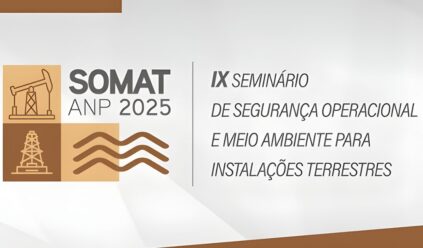 IX SOMAT: ANP discute segurança operacional em instalações terrestres